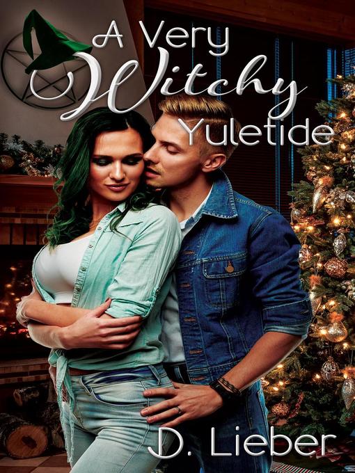 Title details for A Very Witchy Yuletide by D. Lieber - Available
